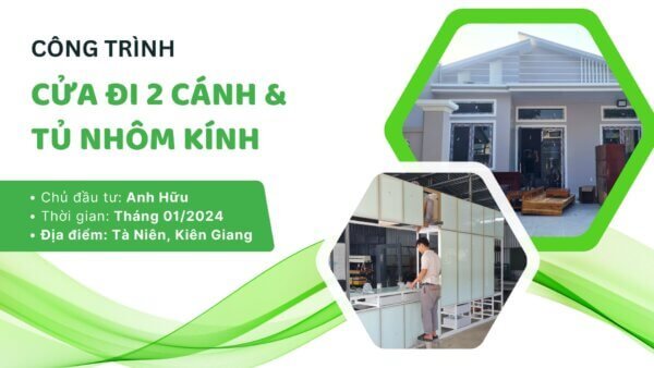 Thi công cửa đi 2 cánh và tủ nhôm kính ở Tà Niên - Kiên Giang